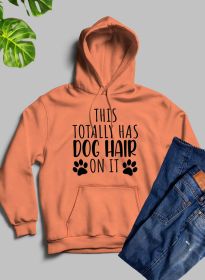 This Totally Has Dog Hair On It Hoodie (Color: Heather Prism Peach, size: X-Large)