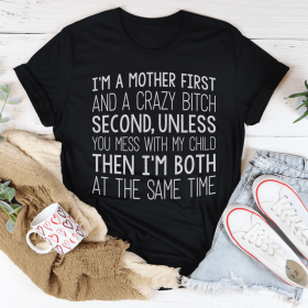 I'm A Mother First T-Shirt (Color: Black Heather, size: M)