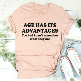 Age Has Its Advantages T-Shirt (Color: Heather Prism Peach, size: 2XL)